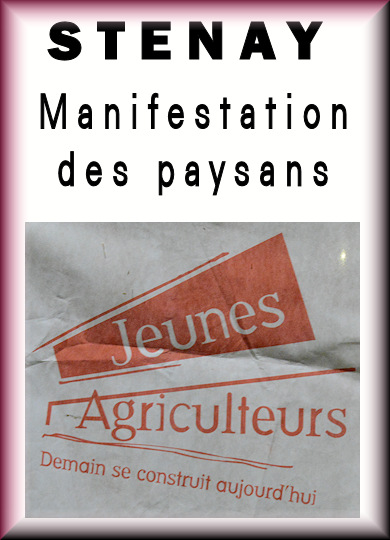 Manifestations d'agriculteurs à Stenay